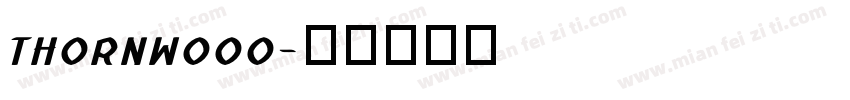 THORNWOOO字体转换