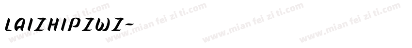 LAIZHIPZWZ字体转换