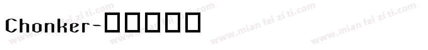 Chonker字体转换
