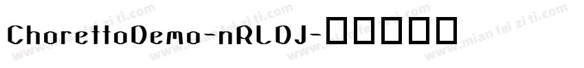 ChorettoDemo-nRLDJ字体转换
