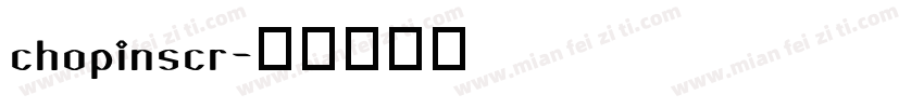 chopinscr字体转换