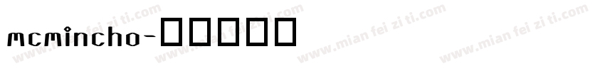 mcmincho字体转换