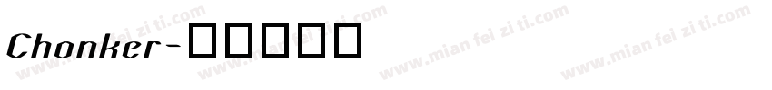 Chonker字体转换
