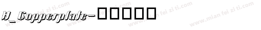 H_Copperplate字体转换