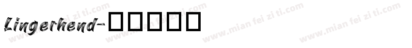 Lingerhend字体转换