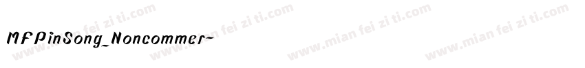 MFPinSong_Noncommer字体转换