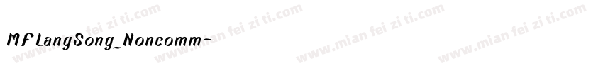 MFLangSong_Noncomm字体转换