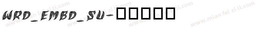 WRD_EMBD_SU字体转换