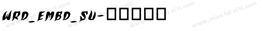 WRD_EMBD_SU字体转换