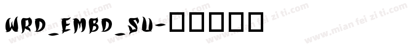 WRD_EMBD_SU字体转换