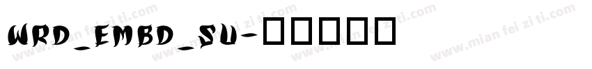 WRD_EMBD_SU字体转换