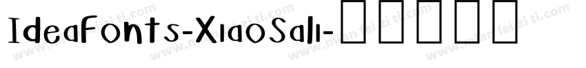 IdeaFonts-XiaoSali字体转换