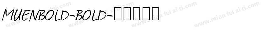 MUENBOLD-BOLD字体转换