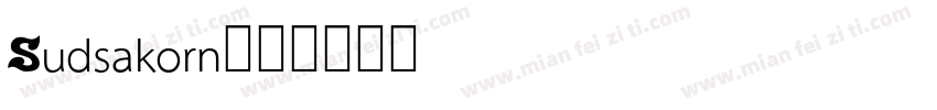 Sudsakorn字体转换