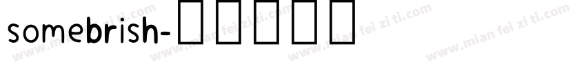 somebrish字体转换