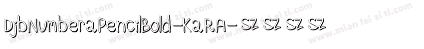 DjbNumber2PencilBold-K2RA字体转换