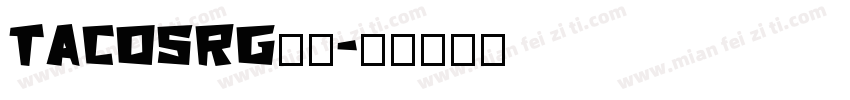 TACOSRG小写字体转换
