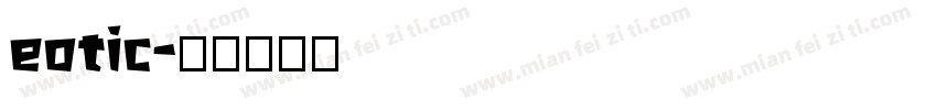 eotic字体转换