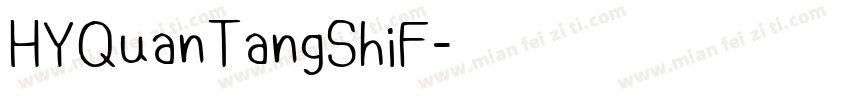HYQuanTangShiF字体转换