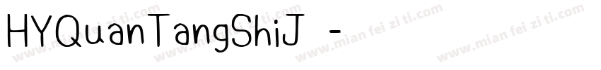 HYQuanTangShiJ◆字体转换