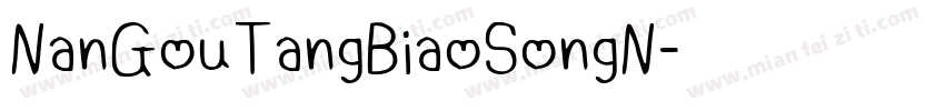 NanGouTangBiaoSongN字体转换