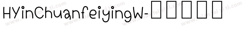 HYinChuanfeiyingW字体转换