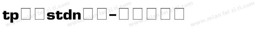 tp明朝stdn字体字体转换