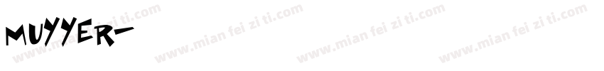 muyyer字体转换