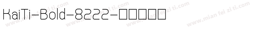 KaiTi-Bold-8222字体转换