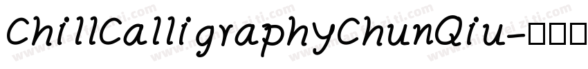 ChillCalligraphyChunQiu字体转换