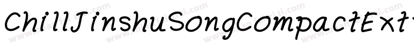 ChillJinshuSongCompactExtra字体转换