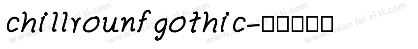 chillrounfgothic字体转换