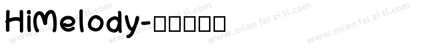 HiMelody字体转换