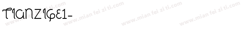 TIANZIGE1字体转换
