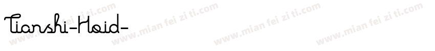 Tianshi-Hoid字体转换