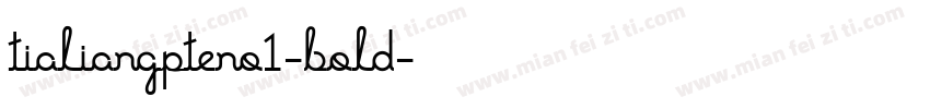 tialiangpteno1-bold字体转换