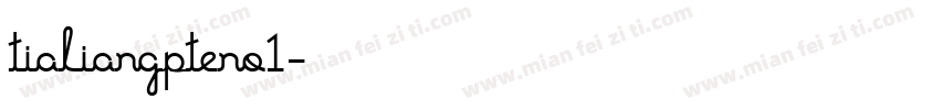 tialiangpteno1字体转换