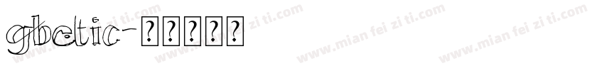 gbetic字体转换