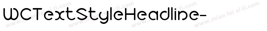 WCTextStyleHeadline字体转换