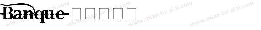 Banque字体转换