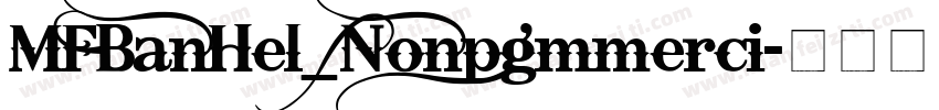 MFBanHel_Nonpgmmerci字体转换