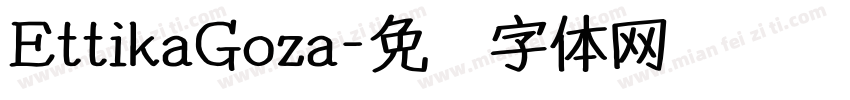 EttikaGoza字体转换