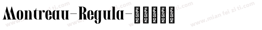 Montreau-Regula字体转换