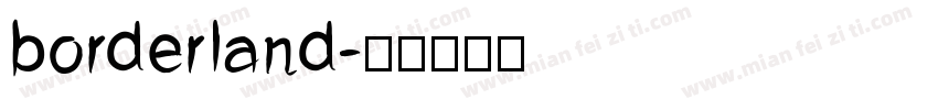 borderland字体转换