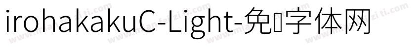 irohakakuC-Light字体转换