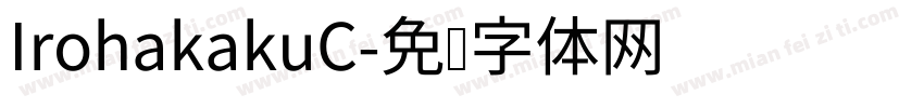 IrohakakuC字体转换