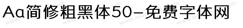 Aa简修粗黑体50字体转换