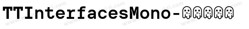 TTInterfacesMono字体转换