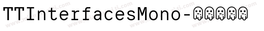 TTInterfacesMono字体转换