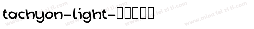 tachyon-light字体转换